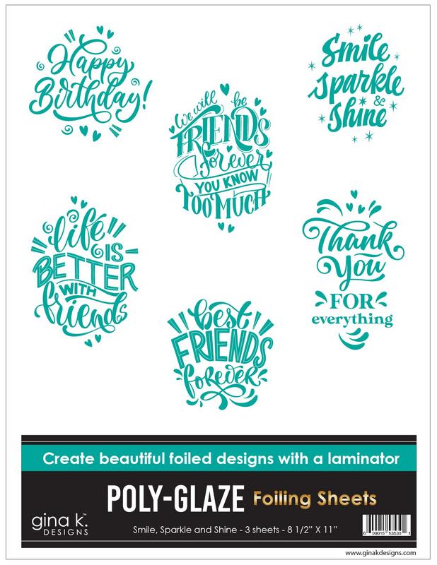 Image of Smile, Sparkle and Shine Poly-Glaze Foiling Sheet - Gina K Designs