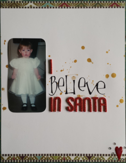 I believe in santa