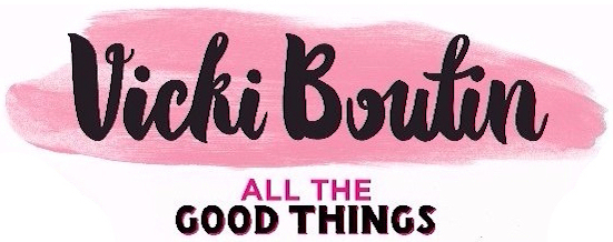 All The Good Things Vicki Boutin