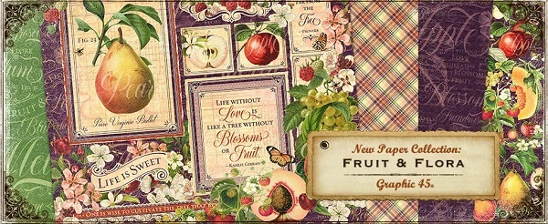 Fruit & Flora Graphic 45 G45