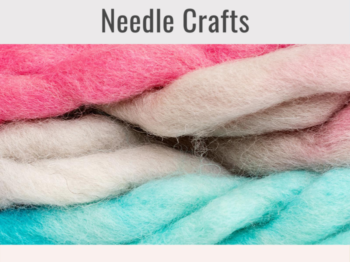 Needle Crafts