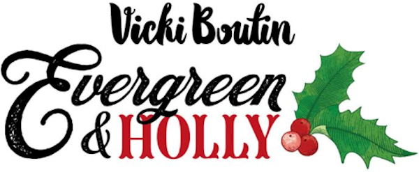 Evergreen & Holly Vicki Boutin American Crafts