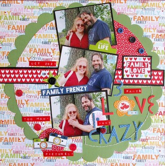 Family Love - 3 Parts Love, 1 Part Crazy