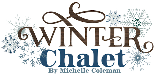 Winter Chalet Photoplay Michelle Coleman