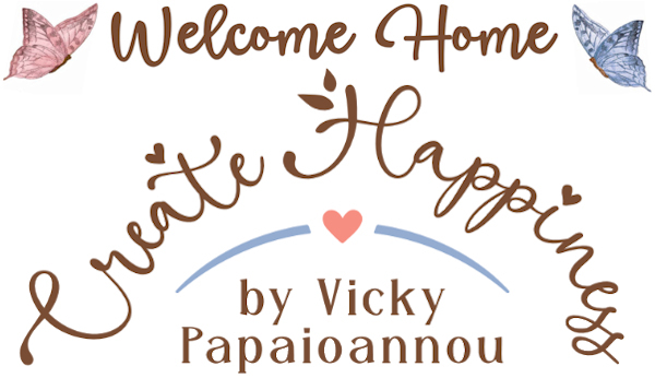 Create Happiness Welcome Home Vicky Papaioannou
