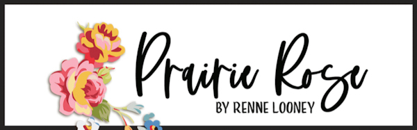 Prairie Rose Fancy Pants Designs Renne Looney