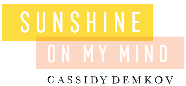 Sunshine On My Mind Pinkfresh Cassidy Demkov