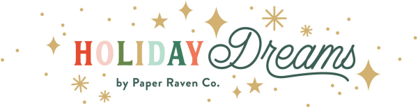 Holiday Dreams Paper Raven Co Pinkfresh