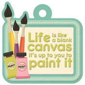 Life Is A Canvas Embossed Diecut Tag - Love To Craft - We R Memory Keepers