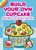 Build Your Own Cupcake Sticker Activity Book - Dover