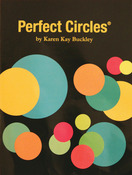 Karen Kay Buckley's Perfect Circles