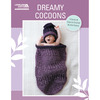 Dreamy Cocoons - Leisure Arts