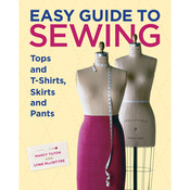 Easy Guide To Sewing - Taunton Press