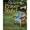 The New Prayer Shawl Companion - Taunton Press