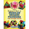 Beginner's Book Of Modular Origami - Dover Publications