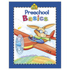Preschool Basics - Preschool Workbooks 32 Pages