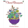 Floral Bouquets Coloring Book - Dover Publications