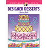 Creative Haven Designer Desserts - Dover Publications