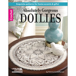 Absolutely Gorgeous Doilies - Leisure Arts