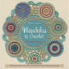 Mandalas To Crochet - St. Martin's Books