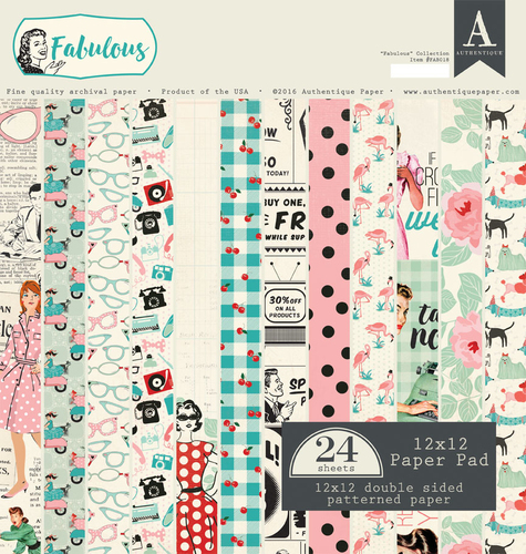 Authentique > Fabulous > Fabulous 12 x 12 Paper Pad - Authentique