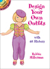 Design Your Own Outfits W/Stickers - Dover Publications