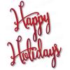 Festive Happy Holidays - Dee's Distinctively Dies