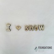 I Heart Snow Wood Pieces - Foundations Decor