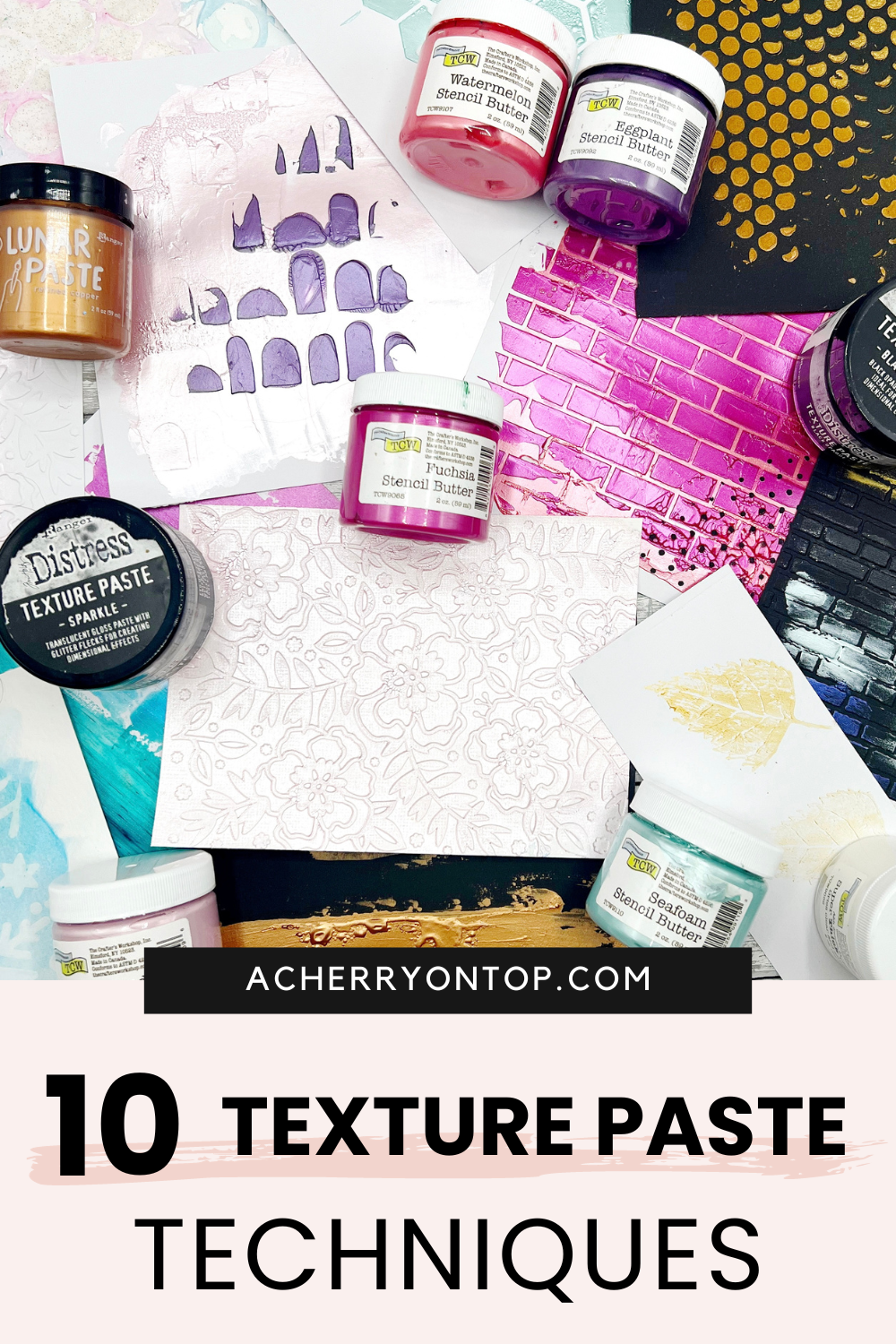 10 Texture Paste Techniques: A Cherry On Top