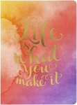 Life Is What You Make It - Softcover Journal