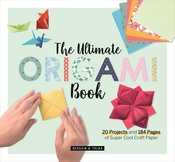 The Ultimate Origami Book - Fox Chapel Publishing