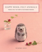 Happy Wool Felt Animals  - Stash Books