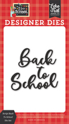Script Back To School Die Set - I Love School - Echo Park