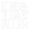 Love You To The Moon Cut Outs - To The Moon - Bella Blvd