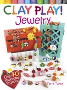 Clay Play! Jewlery - Dover Publications