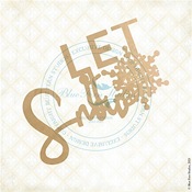Let it Snow Chipboard - Yuletide - Blue Fern Studios