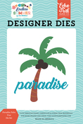 Paradise Palm Tree Die Set - Endless Summer - Echo Park