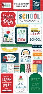 First Day of School 6x13 Chipboard Phrases - Echo Park