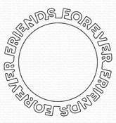 Friends Forever Circle Frame Die-namics - My Favorite Things