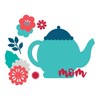 Mom Teapot Dies - i-Crafter