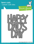 Giant Happy Dad's Day Lawn Cuts - Lawn Fawn