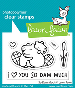So Dam Much Clear Stamps - Lawn Fawn