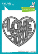 Giant Outlined Love Ya Lawn Cuts - Lawn Fawn