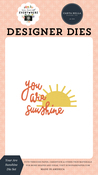 You Are Sunshine Die Set - Carta Bella