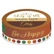 Be Happy Washi Tape - This Is Us - Paper House Productions