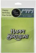 Happy Birthday Poe Script - Poppystamps Metal Dies