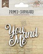 You & Me - Little Birdie Laser Cut Primed Chipboard 1/Pkg