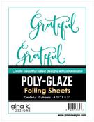 Grateful Poly-Glaze Foiling Sheets - Gina K Designs