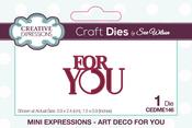 For You - Mini Expressions Art Deco - Creative Expressions Craft Dies By Sue Wilson