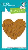 Foiled Sentiments: Happy Valentine's Day Hot Foil Plate - Lawn Fawn